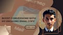 craft engaging email copy that boosts your business