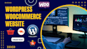 create a professional wordpress ecommerce website and online store