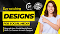 custom social media graphics and posts design