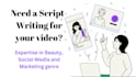 do scriptwriting for your video