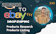 do amazon to ebay dropshipping product searching and listing