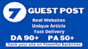 write and publish 7 guest posts on da 90 websites