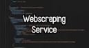 webscrape any website for you