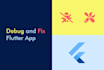 fix your flutter app for android and ios