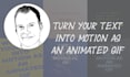 create animated gifs from text