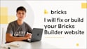 fix or build a bricks builder website