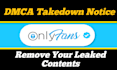 remove leaked onlyfans content under dmca