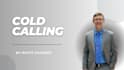 cold call, set appointments, and outbound prospect