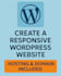 create a responsive wordpress website hosting and domain inc