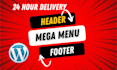 design or fix wordpress website header, footer, mega menu within 24 hours