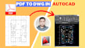 do conversion PDF to dwg image to dwg in autocad
