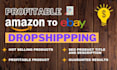 amazon to ebay dropshipping top listings