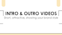 create a youtube intro outro for your channel fast