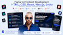 convert your UI design from figma to html, css , react, svelte