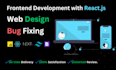 fix bugs or design websites with reactjs, nextjs, tailwindcss