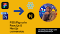 convert figma or PSD designs to reactjs