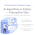 implement ai algorithms in python for custom applications
