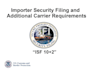expert import security filing isf specialist