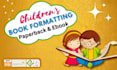 do children book formatting for paperback book, kdp amazon and ingramspark