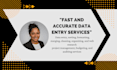 provide fast and accurate data entry services