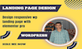 design responsive wp landing page with elementor pro