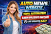build an auto news website with RSS feed, auto blog posting, and monetization