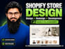 build shopify store, design shopify website and shopify store development