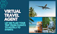 be your virtual travel agent