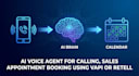 ai voice agent for calling sales  appointment booking  vapi  retell elevenlabs