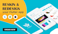 reskin app, redesign your any codecanyon flutter app