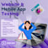 do QA testing for your web and mobile applications