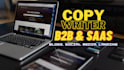 be your b2b or saas startup copywriter and content strategist