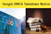 send dmca takedown request to google