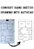 convert pdf, sketch or image drawing to autocad as a draftsman