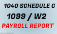 do w2, w3, payroll, 1099 and 1040 schedule c