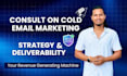 consult on cold email marketing strategy and deliverability
