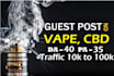 write and publish vape, cbd guest post vape backlinks