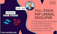 develop, fix laravel bugs, upgrade laravel web applications