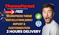 install wordpress themeforest theme import demo