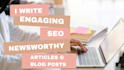 write engaging SEO blogposts and articles