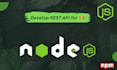 develop rest api for you in nodejs,expressjs,mongodb,sql