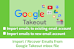 import or recover mail from google takeout mbox