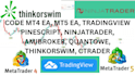 create mt4 ea, tradingview pinescript, ninjatrader, amibroker, quantower ctrader