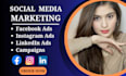 setup, run facebook ad, instagram and linkedin ad campaigns