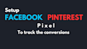 setup facebook or pinterest pixel to track  conversion