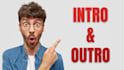 create a youtube intro and outro video