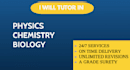 tutor physics, chemistry, biology test, assignment, course