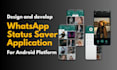 develop your own whatsapp status saver android mobile app