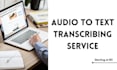 transcribe your audio to text