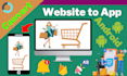 develop your website to android app with professional design